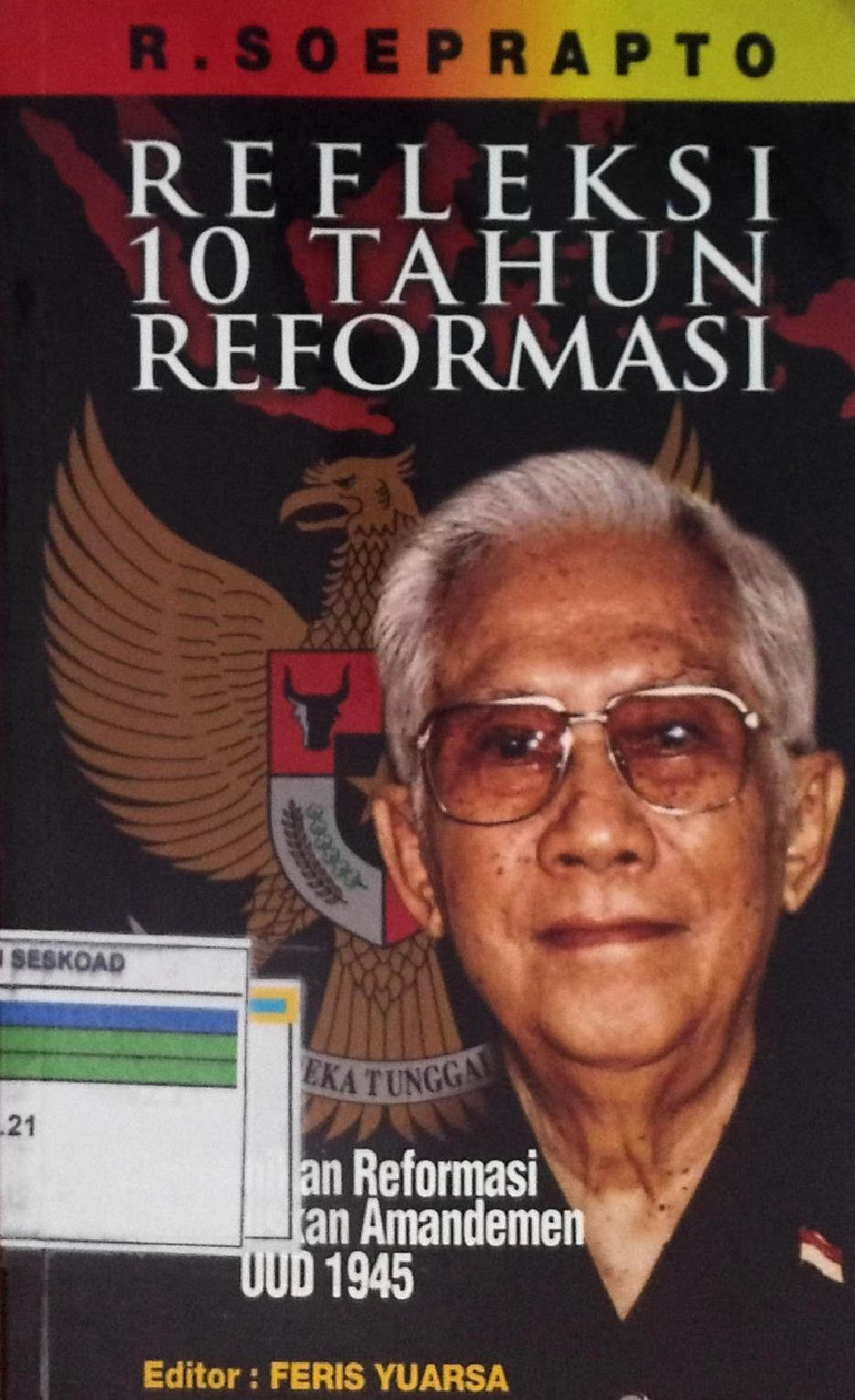 Refleksi 10 Tahun Reformasi